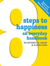 8 Steps to Happiness An Everyday Handbook by Anthony Grant eBook